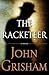 John Grisham: The Racketeer (Hardcover); 2012 Edition