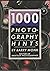 1000 Photography Hints