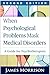 When Psychological Problems Mask Medical Disorders, Second Edition: A Guide for Psychotherapists by James Morrison(1995-11-01)