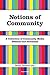 Notions of Community: A Collection of Community Media Debates and Dilemmas (2009-02-04)