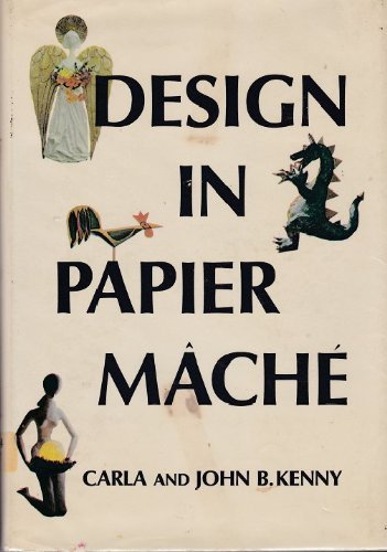 Design in Papier Mache (Hardcover)