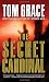 The Secret Cardinal by Grace, Tom (2008) Mass Market Paperback