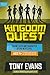 Kingdom Quest: Taking Faith and Character To the Next Level (All 3 Age Strategy Guides)