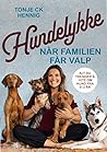 Hundelykke; når f...