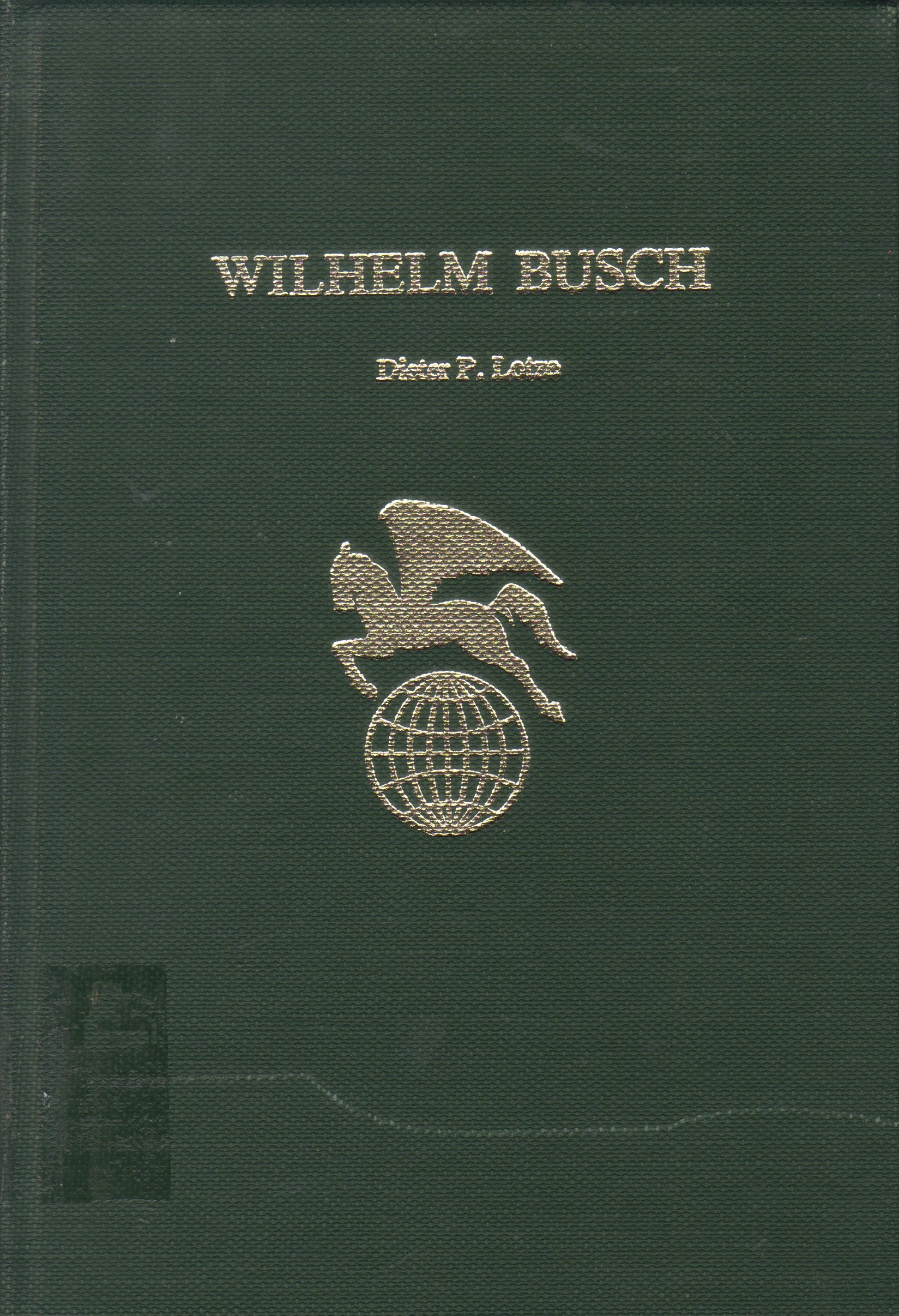 Wilhelm Busch (Twayne's world authors series ; TWAS 525 : Germany)
