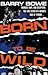 Born to be Wild : Murder, R...