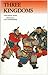 Three Kingdoms: A Historical Novel, Volume 2 by Luo Guanzhong (1994-12-06)