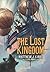 The Lost Kingdom by Kirby, Matthew J. (2013) Hardcover