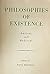 Philosophies of Existence: ...