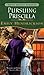 Pursuing Priscilla (Signet Regency Romance) by Emily Hendrickson (2003-02-05)