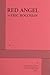 Red Angel - Acting Edition by Eric Bogosian (2005-01-01)