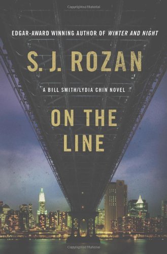 By S. J. Rozan:On the Line: A Bill Smith/Lydia Chin Novel (Bill Smith/Lydia Chin Novels) [Hardcover]