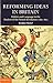 Reforming Ideas in Britain: Politics and Language in the Shadow of the French Revolution, 1789-1815 by Mark Philp (2013-11-28)
