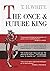 The Once and Future King Hardcover Copy by T.G.E. Powel