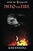 Into the Fire (Under Fire) (Volume 1) by Kim Vandel (2015-04-09)