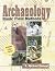 Archaeology: Basic Field Methods 1st edition by STEWART R MICHAEL (2002) Paperback