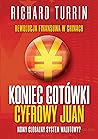 Koniec gotowki. Cyfrowy Juan