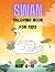 Swan Coloring Book For KIds by Dale Robertson
