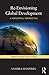 Re-Envisioning Global Development: A Horizontal Perspective (Critical Issues in Global Politics) by Halperin, Sandra 1st edition (2010) Paperback