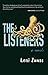 The Listeners by Leni Zumas (May 15,2012)