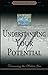 [understanding your potential discovering the hidden you] [By: Munroe, Myles] [May, 1992]