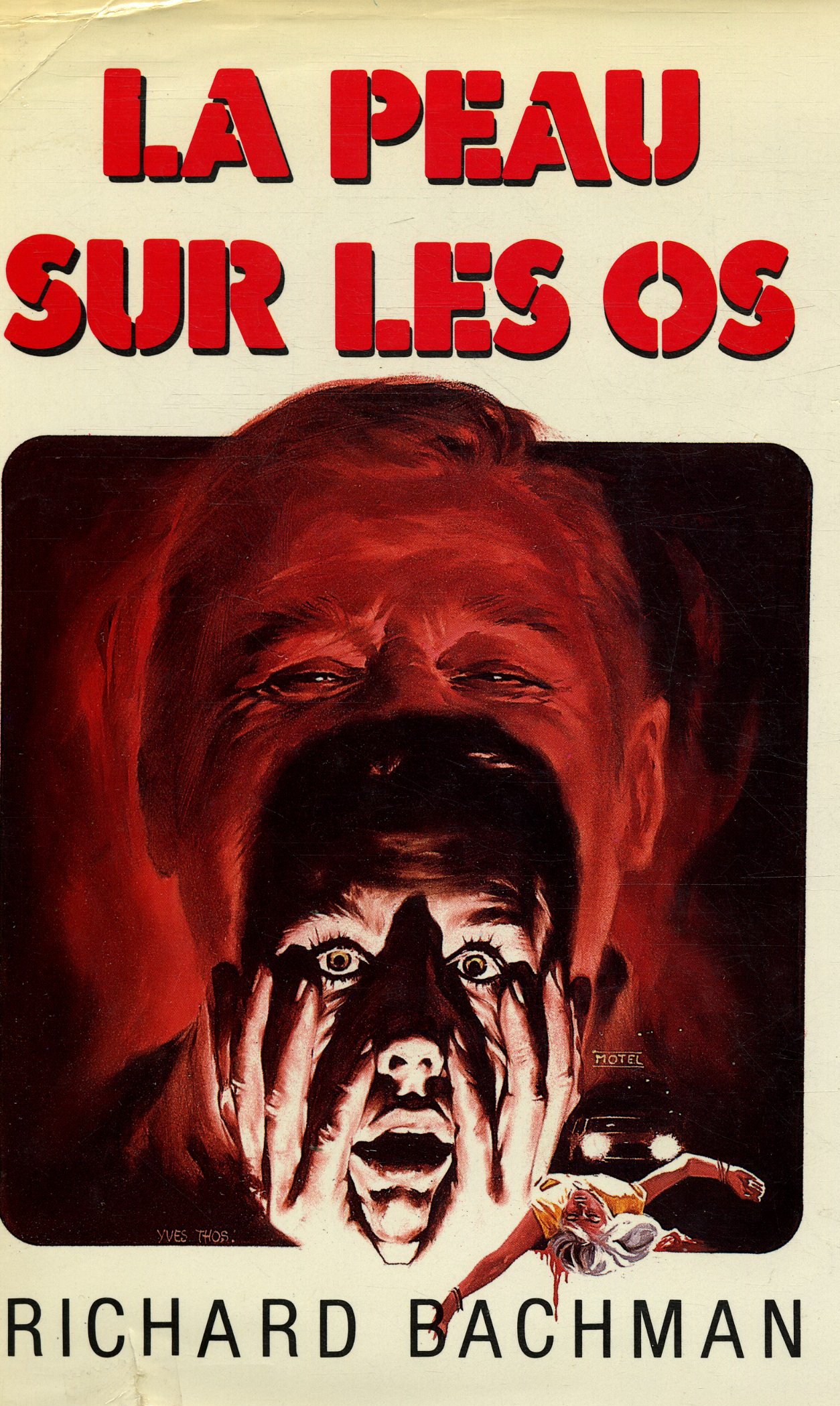 La peau sur les os / Bachman, Richard / Réf: 20091