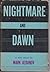 Nightmare and Dawn