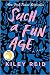 Such a Fun Age