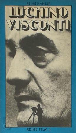 Luchino Visconti (Reihe Hanser ; 181 : Reihe Film ; 4) (German Edition)