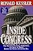 Inside Congress: The Shocking Scandals, Corruption, and Abuse of Power Behind th