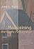 Maintaining the Right Fellowship: A narrative account of life in the oldest Mennonite community in North America by John L. Ruth (2004-08-05)