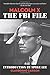Malcolm X: The FBI File