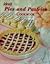 Ideals Pies and Pastries Cookbook