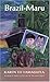 Brazil-Maru by Karen Tei Yamashita (1993-09-01)