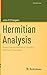 By John P. D'Angelo Hermitian Analysis: From Fourier Series to Cauchy-Riemann Geometry (Cornerstones) (2013) [Hardcover]