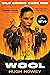 Wool [TV Tie-in]: The Inspiration for Silo Seasons One and Two―A Heart-Pounding Thriller of Survival and Betrayal in a Dystopian World of Darkness