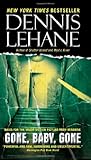 By Dennis Lehane ...