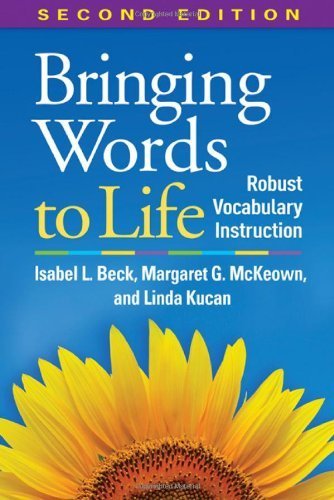 Bringing Words to Life: Robust Vocabulary Instruction (Paperback)