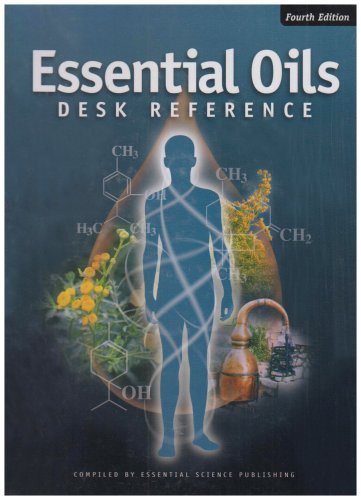 Essential Oils Desk Reference (4th Edition) (2007-10-16) [Hardcover]