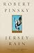 Jersey Rain (00) by Pinsky, Robert [Paperback (2001)]