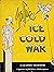 George Price's Ice Cold War