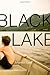 Black Lake: A Novel by Johanna Lane (May 20,2014)