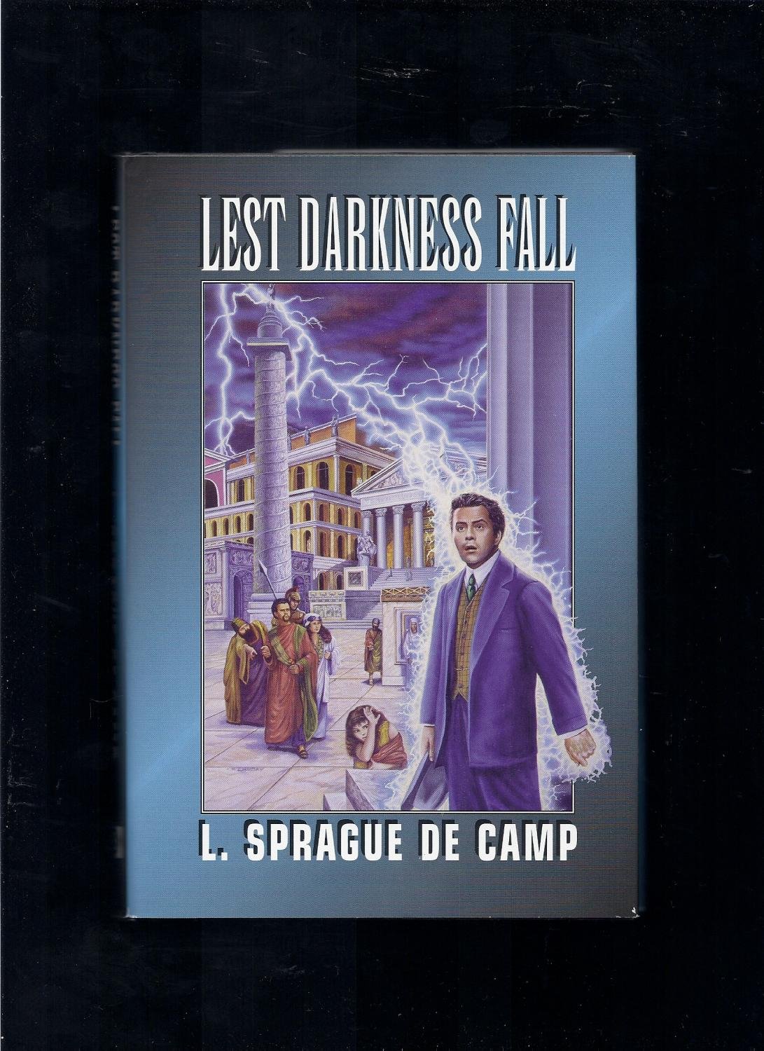 Lest Darkness Fall