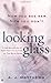 Looking Glass by A. J. Matthews (2004-01-05)