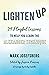 Lighten UP by Mark Josefsberg