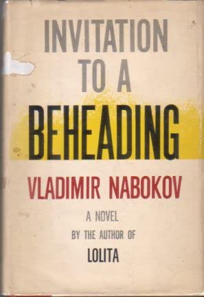 Rare Antique INVITATION TO A BEHEADING [Hardcover] Nabokov, Vladimir