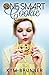 One Smart Cookie by Kym Brunner (2014-07-15)