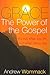 [(Grace, the Power of the Gospel : It's Not What You Do, But What Jesus Did)] [By (author) Andrew Wommack] published on (December, 2009)