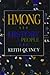 Hmong: History of a People by Keith Quincy (2011-07-24)
