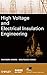 High Voltage and Electrical Insulation Engineering by Arora, Ravindra, Mosch, Wolfgang (2011) Hardcover